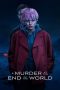 Nonton Online A Murder at the End of the World (2023) indoxxi