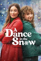 Nonton Online A Dance in the Snow (2024) indoxxi