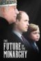 Nonton Online The Future of the Monarchy (2024) indoxxi