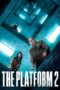 Nonton Online The Platform 2 (2024) indoxxi