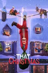 Nonton Online That Christmas (2024) indoxxi